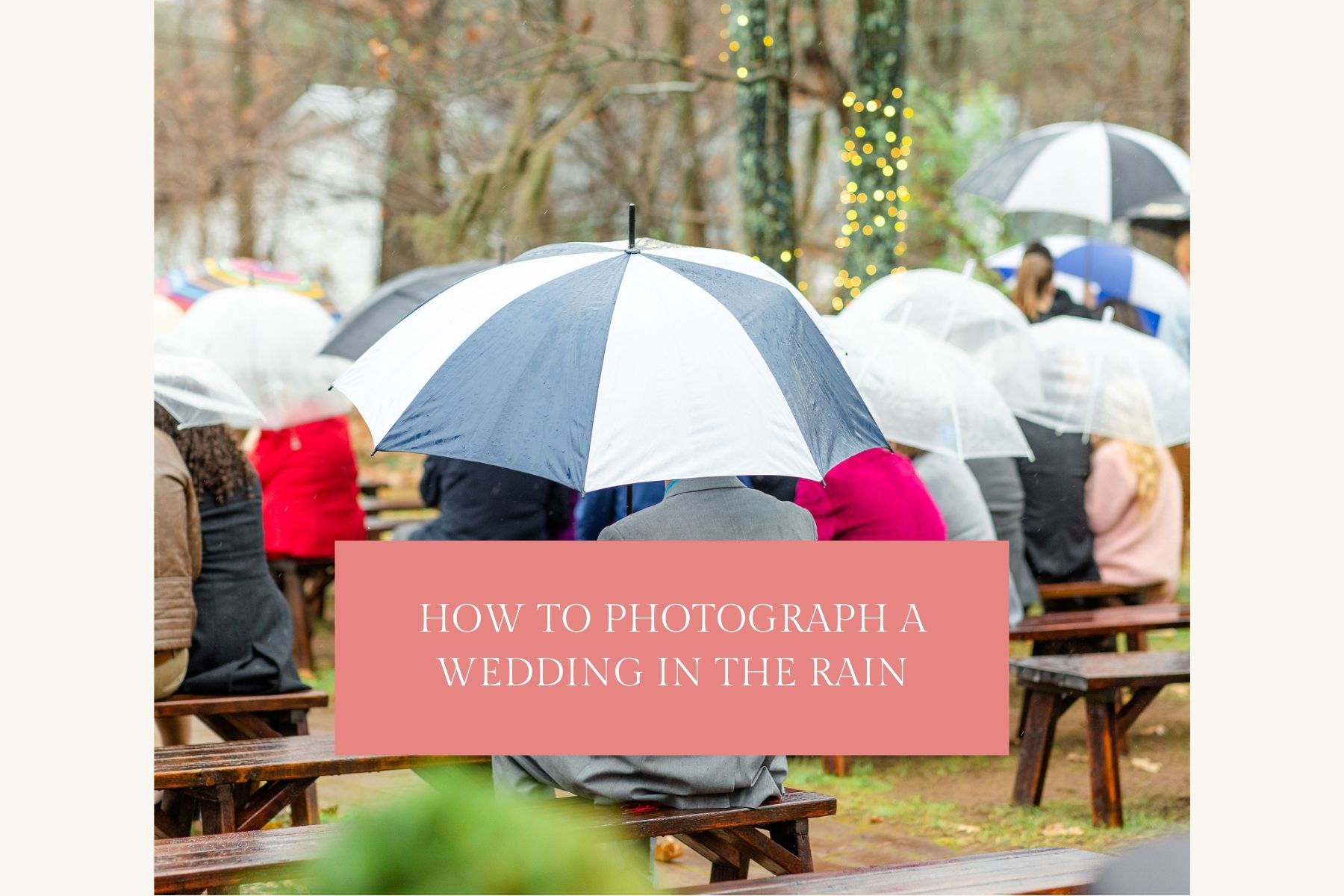 tips for raining wedding days